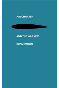 Air Charter and the Warsaw Convention