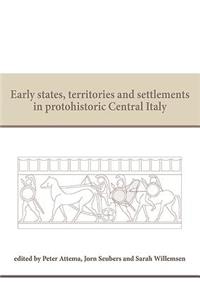 Early States, Territories and Settlements in Protohistoric Central Italy