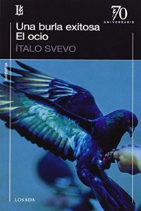 Una Burla Exitosa. El Ocio -70 A