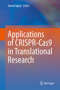 Applications of Crispr-Cas9 in Translational Research