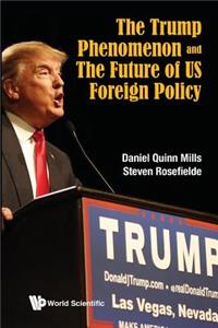 Trump Phenomenon and the Future of Us Foreign Policy