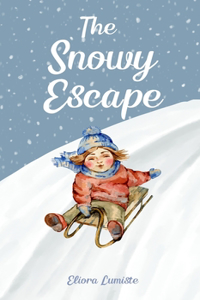 The Snowy Escape