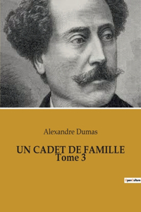 CADET DE FAMILLE Tome 3