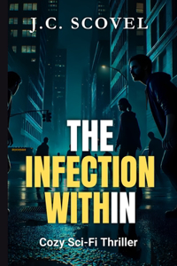 The Infection Within