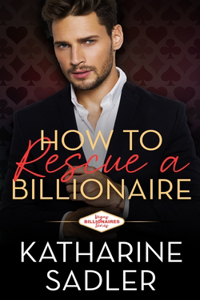 How to Rescue a Billionaire