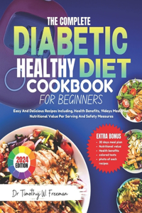 Complete Diabetic Healthy Diet Cookbook for Beginners