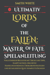 Ultimativ Lords of the Fallen
