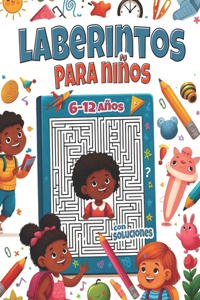Laberintos para niños 6 - 12 años con Soluciones