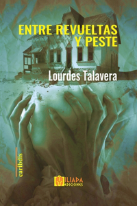 Entre revueltas y peste