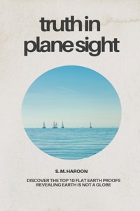 Truth in Plane Sight