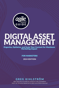 The Agile Brand Guide to Digital Asset Management
