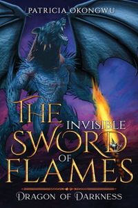 The Invisible Sword of Flames