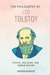 Philosophy of Leo Tolstoy