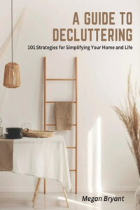 Guide to Decluttering