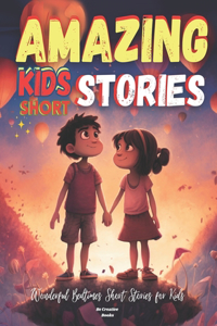 Amazing Kids Short Stories