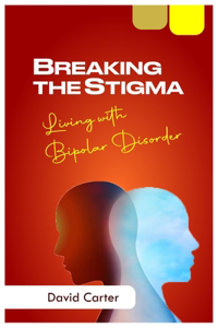 Breaking the Stigma
