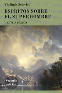 Escritos sobre el superhombre