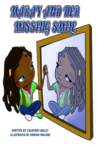 Maray and Her Missing Smile