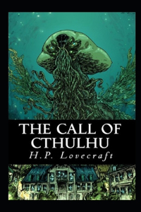 The Call of Cthulhu-Horror Classic(Annotated)