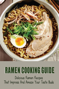 Ramen Cooking Guide