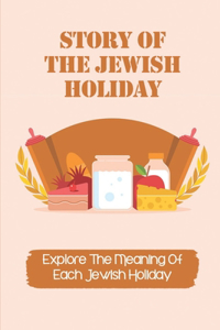 Story Of The Jewish Holiday