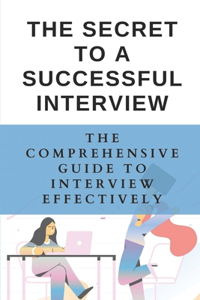 Secret To A Successful Interview