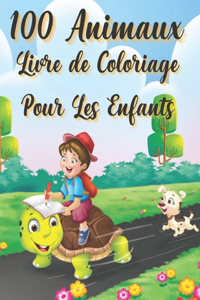 100 Animaux Livre de Coloriage Pour Les Enfants