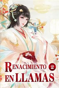 Renacimiento en llamas 2