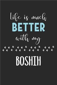 Life Is Much Better With My BoShih