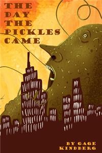 Day the Pickles Came