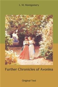 Further Chronicles of Avonlea: Original Text