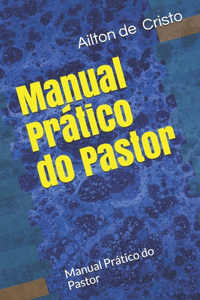 Manual Prático de Pastor