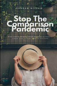 Stop The Comparison Pandemic