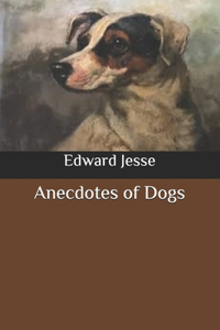 Anecdotes of Dogs