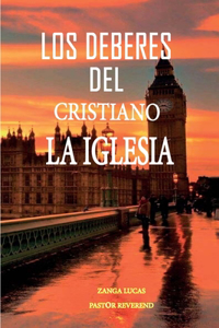 Los Deberes del Cristiano En La Iglesia