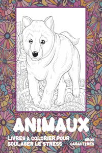 Livres à colorier pour soulager le stress - Gros caractères - Animaux