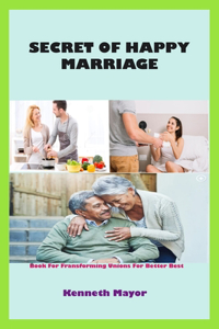 Secret of Happy Marriage