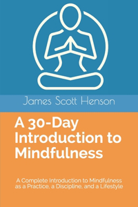A 30-Day Introduction to Mindfulness