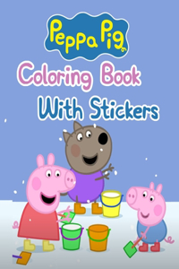 Peppa Pig Coloring Book With Stickers