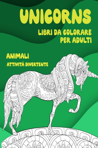 Libri da colorare per adulti - Attività divertente - Animali - Unicorns
