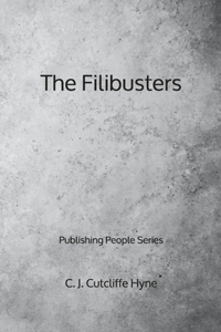 The Filibusters - Publishing People Series