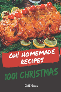 Oh! 1001 Homemade Christmas Recipes