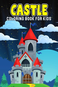Castle Coloring Book for Kids