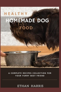 Healthy Homemade Dog Food