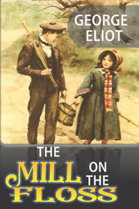 The Mill on the Floss 
