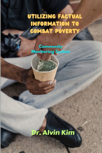 Utilizing Factual Information to Combat Poverty