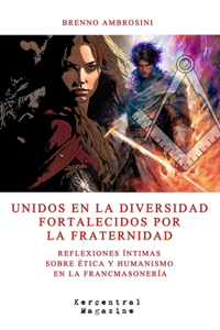 Unidos En La Diversidad Fortalecidos Por La Fraternidad