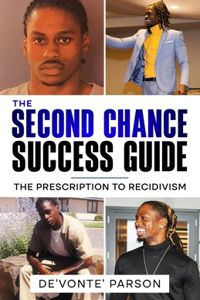 Second Chance Success Guide