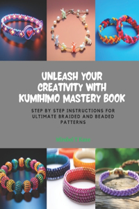 Unleash Your Creativity with KUMIHIMO Mastery Book