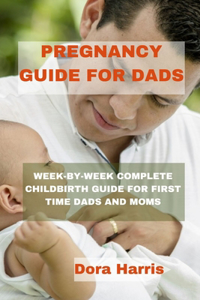 Pregnancy Guide for Dads